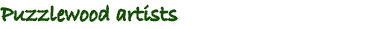 Puzzlewood Artists